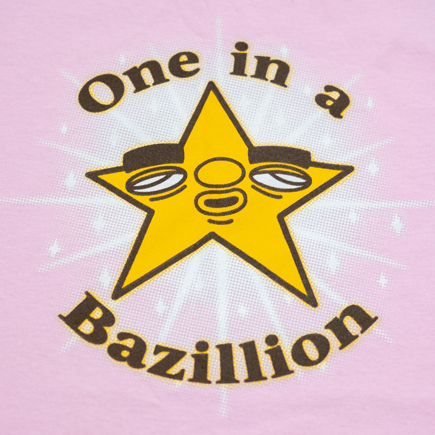 One in a Bazillion - Shirt